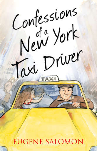 Eugene Salomon. Confessions of a New York Taxi Driver