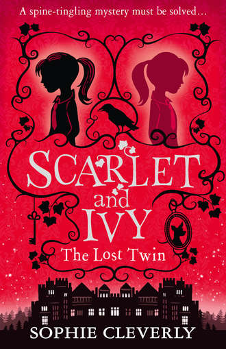 Sophie  Cleverly. Scarlet and Ivy – The Lost Twin