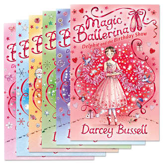 Darcey  Bussell. Magic Ballerina 1-6