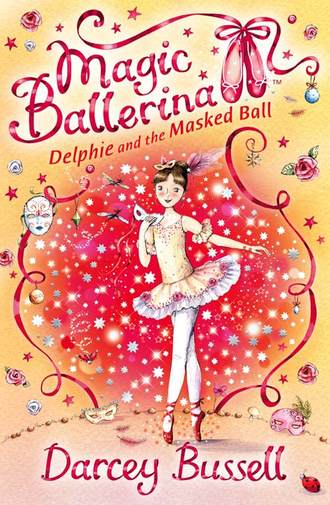 Darcey  Bussell. Delphie and the Masked Ball