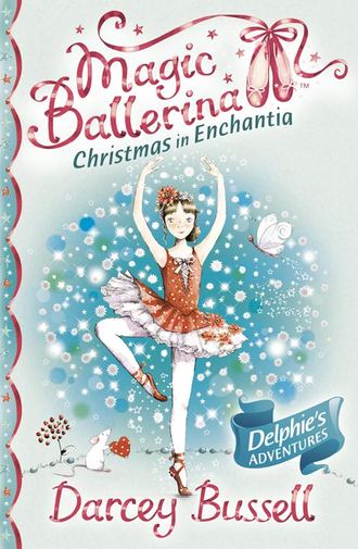 Darcey  Bussell. Christmas in Enchantia