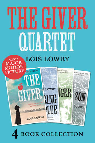 Lois  Lowry. The Giver, Gathering Blue, Messenger, Son