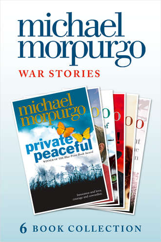 Michael  Morpurgo. Morpurgo War Stories