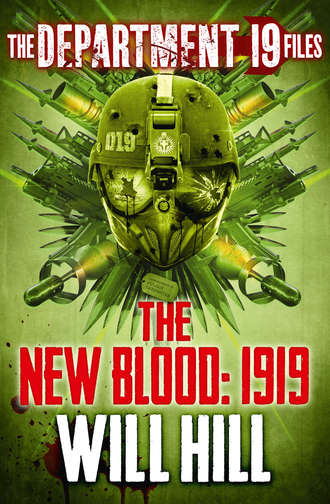 Will  Hill. The Department 19 Files: The New Blood: 1919