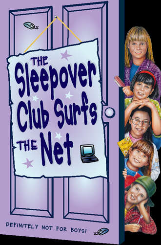 Fiona Cummings. The Sleepover Club Surfs the Net
