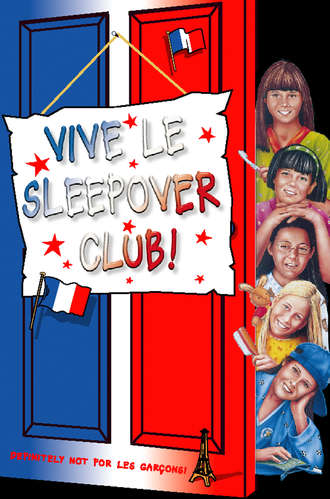 Нариндер Дхами. Vive le Sleepover Club!