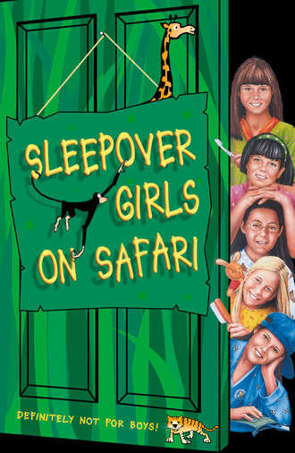 Angie Bates. Sleepover Girls on Safari