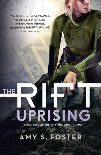 Amy Foster S.. The Rift Uprising