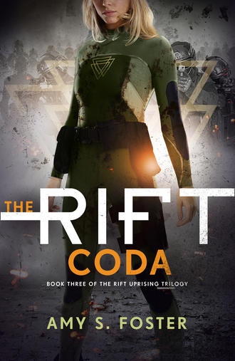Amy Foster S.. The Rift Coda