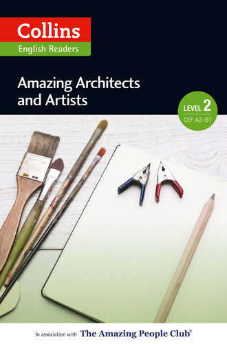F. Cornish H.. Amazing Architects & Artists: A2-B1