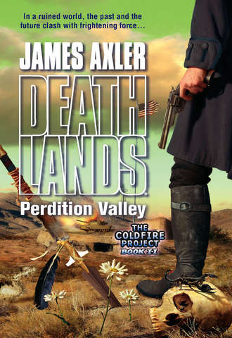 James Axler. Perdition Valley