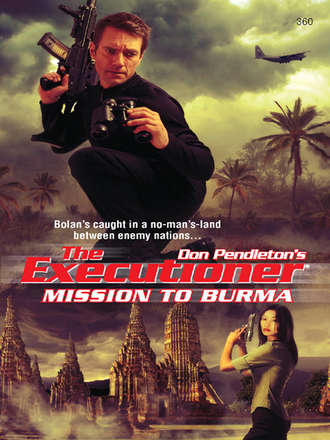 Don Pendleton. Mission To Burma