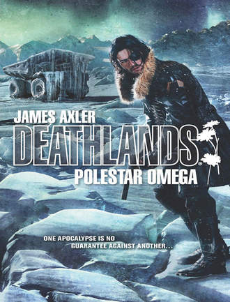 James Axler. Polestar Omega
