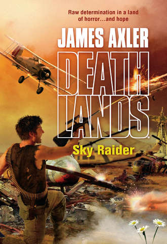 James Axler. Sky Raider