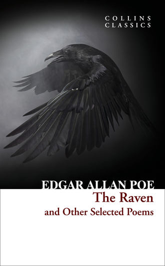 Эдгар Аллан По. The Raven and Other Selected Poems