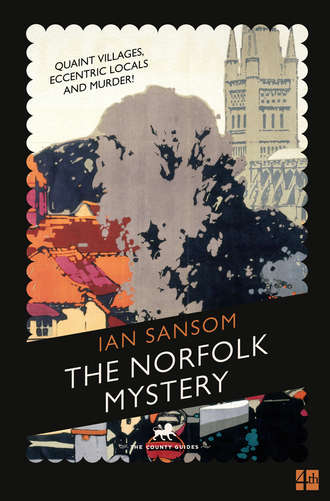 Ian  Sansom. The Norfolk Mystery