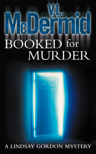 V. McDermid L.. Booked for Murder