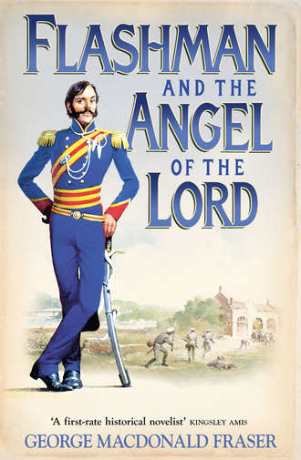 George Fraser MacDonald. Flashman and the Angel of the Lord