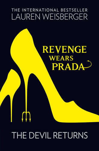 Лорен Вайсбергер. Revenge Wears Prada: The Devil Returns
