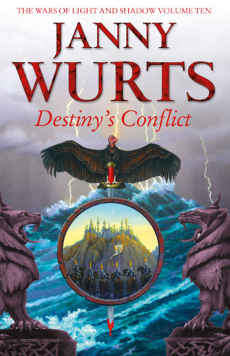 Janny Wurts. Destiny’s Conflict: Book Two of Sword of the Canon