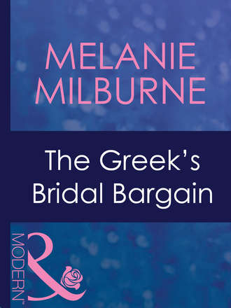 MELANIE  MILBURNE. The Greek's Bridal Bargain
