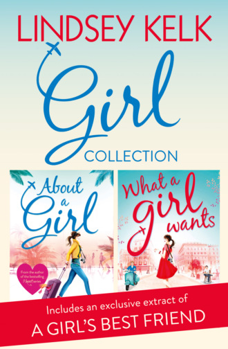 Lindsey Kelk. Lindsey Kelk Girl Collection: About a Girl, What a Girl Wants