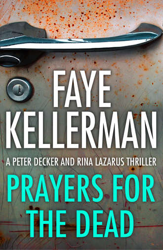 Faye  Kellerman. Prayers for the Dead