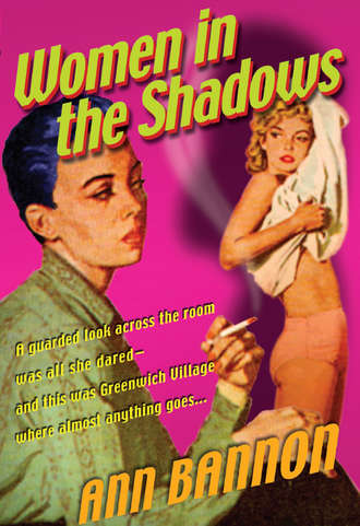 Ann  Bannon. Women In The Shadow