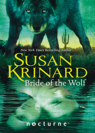 Susan  Krinard. Bride of the Wolf