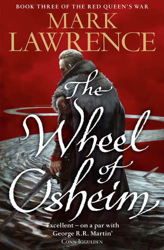 Mark  Lawrence. The Wheel of Osheim