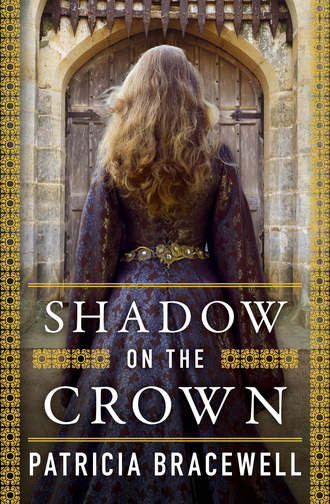 Patricia  Bracewell. Shadow on the Crown