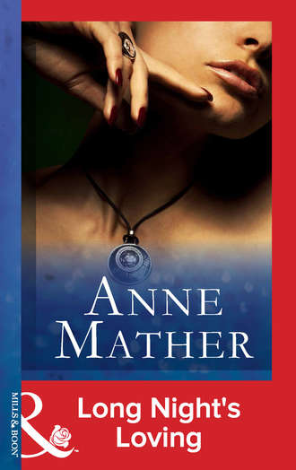 Anne  Mather. Long Night's Loving