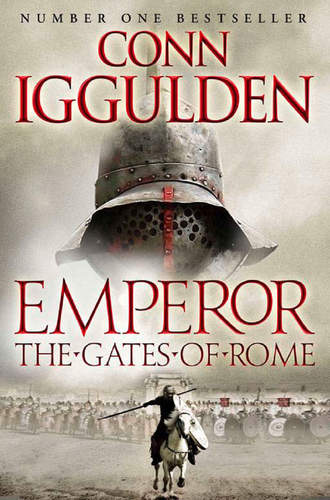 Conn  Iggulden. The Gates of Rome
