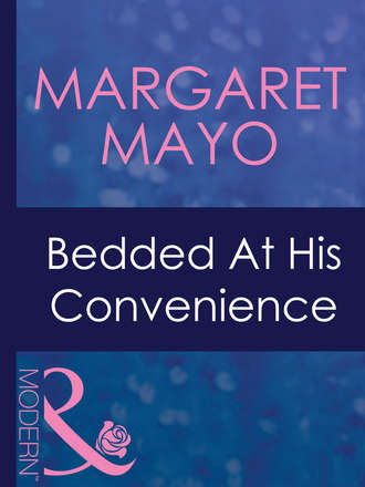 Margaret  Mayo. Bedded At His Convenience