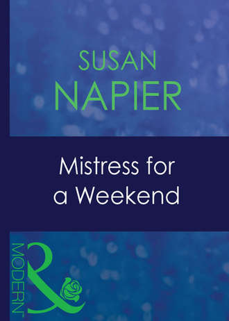 Susan  Napier. Mistress For A Weekend