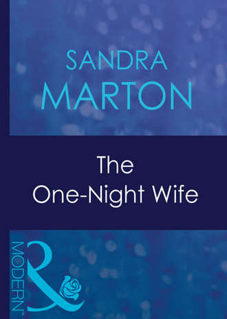 Сандра Мартон. The One-Night Wife