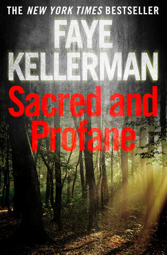 Faye  Kellerman. Sacred and Profane
