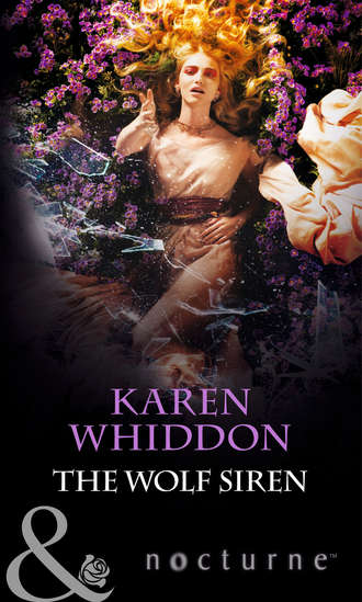 Karen  Whiddon. The Wolf Siren