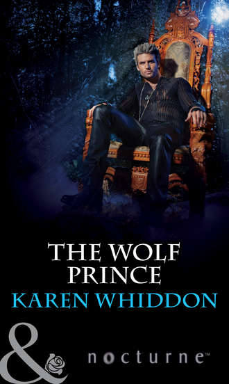 Karen  Whiddon. The Wolf Prince