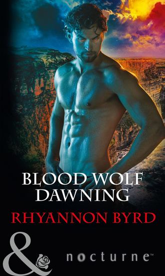 Rhyannon  Byrd. Blood Wolf Dawning