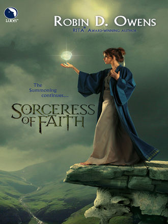 Robin D. Owens. Sorceress of Faith