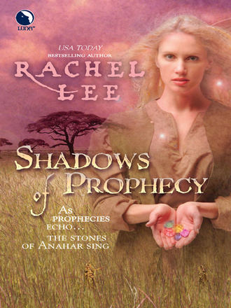 Rachel  Lee. Shadows of Prophecy