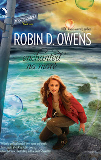 Robin D. Owens. Enchanted No More