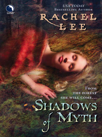 Rachel  Lee. Shadows of Myth