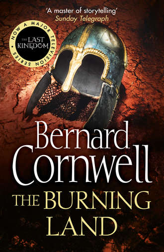 Bernard Cornwell. The Burning Land