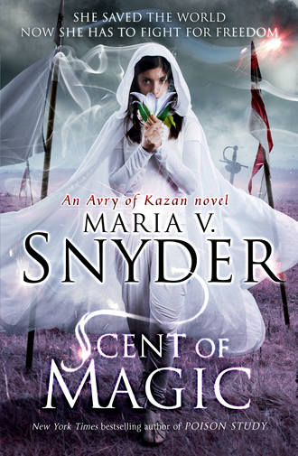 Maria Snyder V.. Scent of Magic