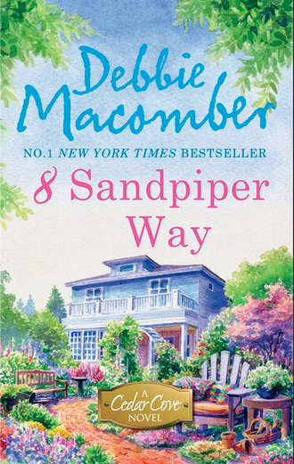 Debbie Macomber. 8 Sandpiper Way