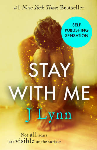 J.  Lynn. Stay With Me