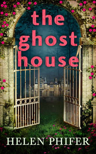 Helen  Phifer. The Ghost House
