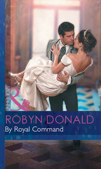 Robyn Donald. By Royal Command